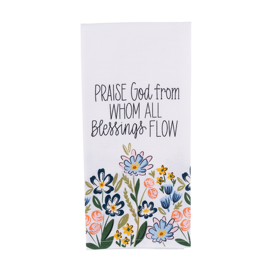 Praise God From Whom Blessings Flow Tea Towel