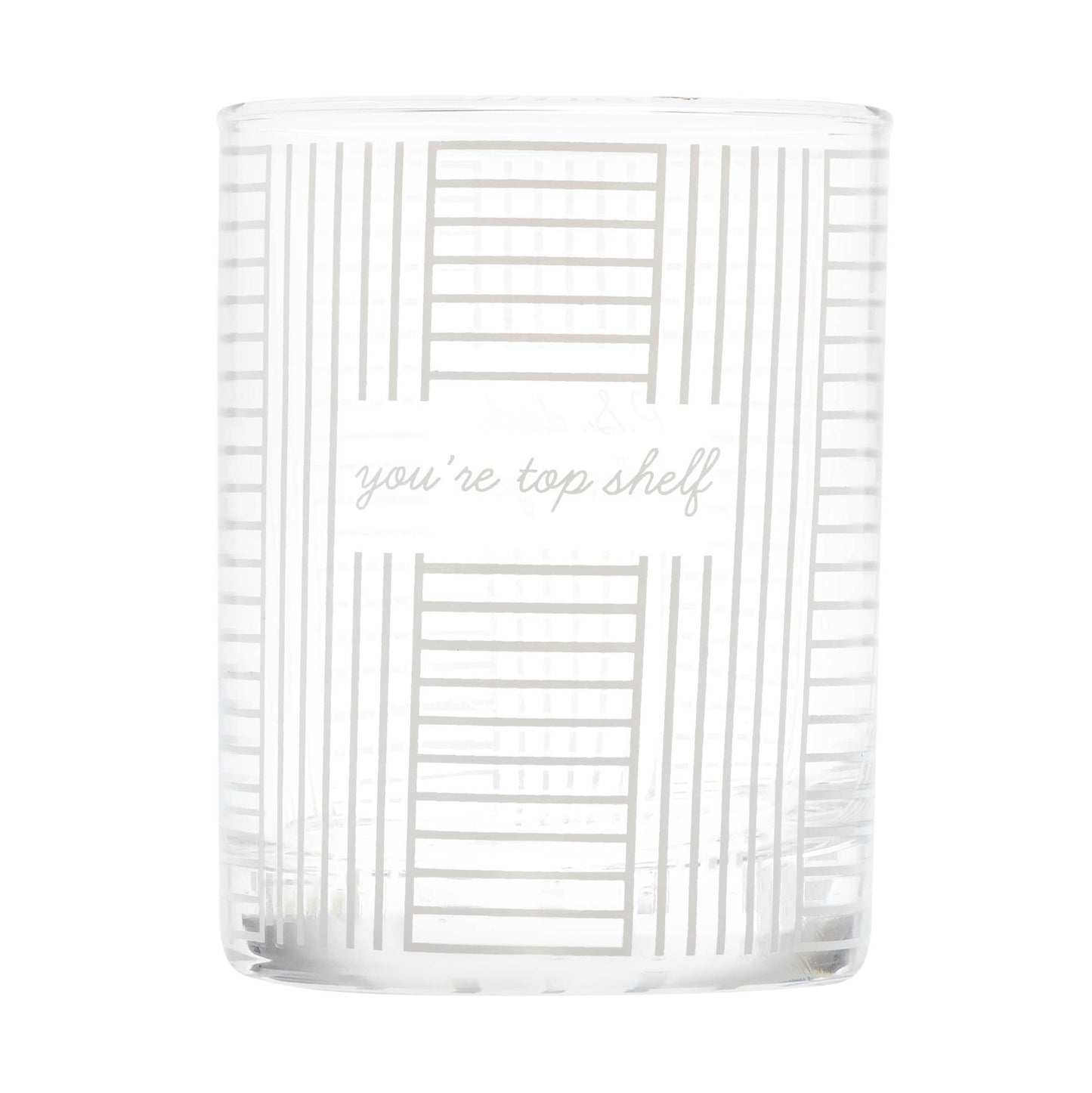 You're Top Shelf Rocks Glass