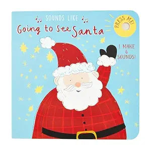 Going See Santa Sounds Book