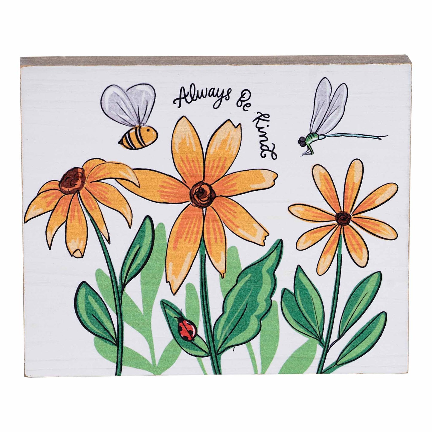 Flower Always Be Kind Block