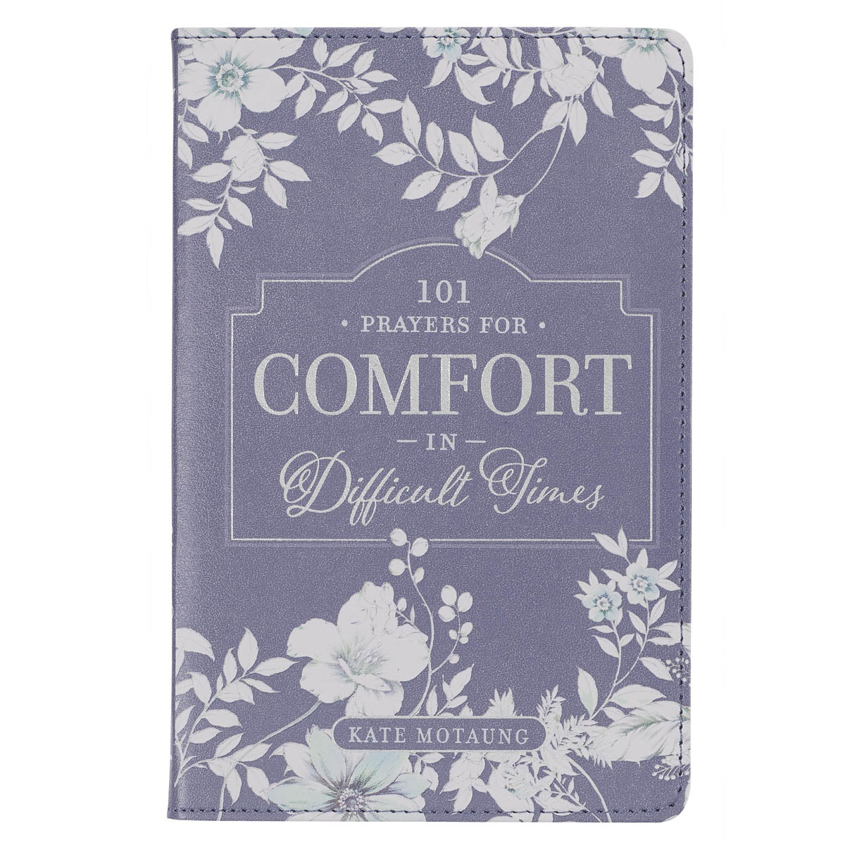 Gift Book 101 Prayers For Comfort In Difficult Times Faux Leather