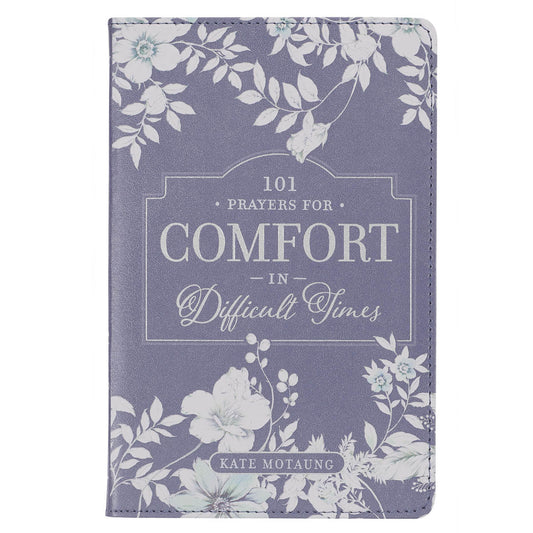 Gift Book 101 Prayers For Comfort In Difficult Times Faux Leather