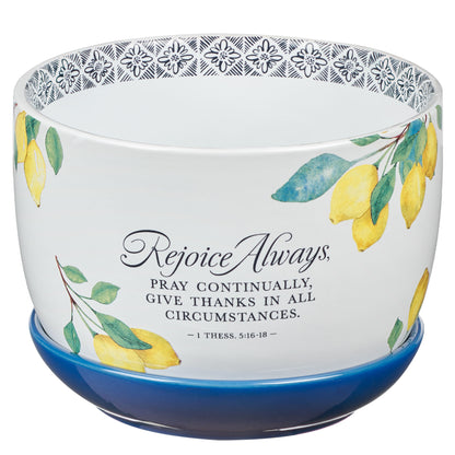 Planter Lemons Rejoice Always 1 Thess. 5:16-18