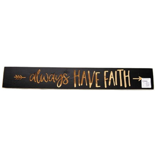 Sign Always Have Faith
